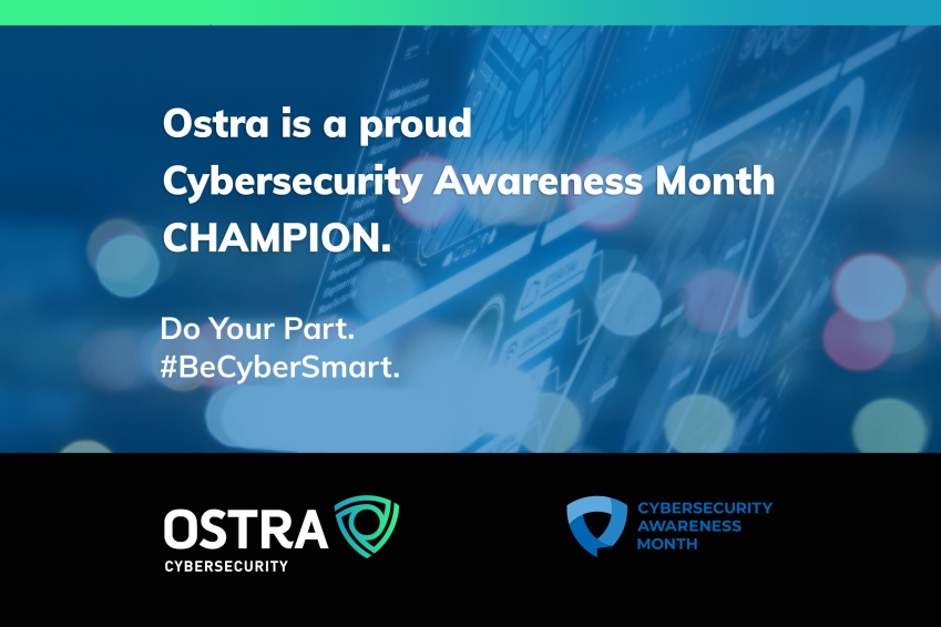 Ostra is a proud Cybersecurity Awareness Month Champion