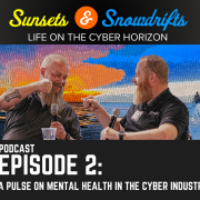 A Pulse On Mental Health In The Cyber Industry, - Episode 2